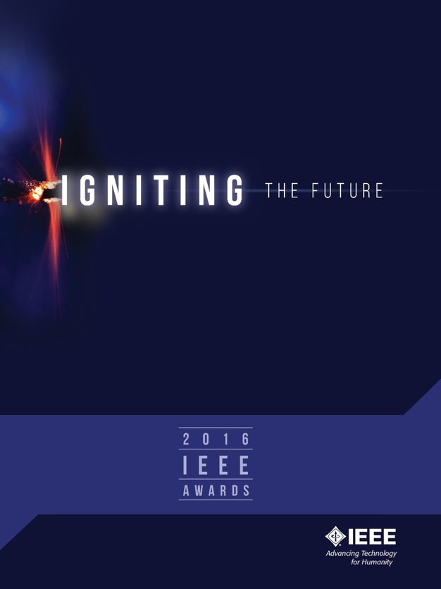 [image] 2016 IEEE Awards Igniting the Future